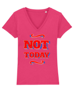 Not Today Tricou mânecă scurtă guler V Damă Evoker