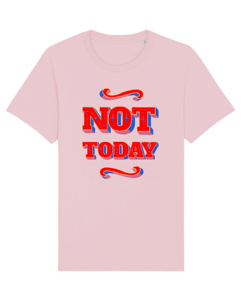 Not Today Cotton Pink