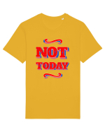 Not Today Tricou mânecă scurtă Unisex Rocker