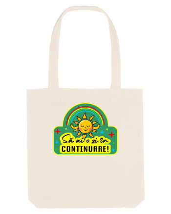 Să ai o zi în continuare Natural