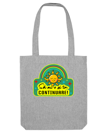 Să ai o zi în continuare Heather Grey