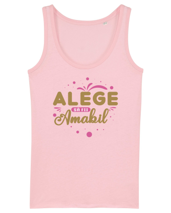 Alege să fii amabil Cotton Pink