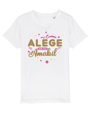 Alege să fii amabil White