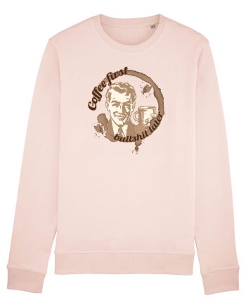Coffee first, bulls..t later Candy Pink