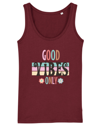 Good Vibes Only Vintage Burgundy