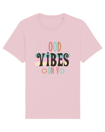 Good Vibes Only Vintage Cotton Pink