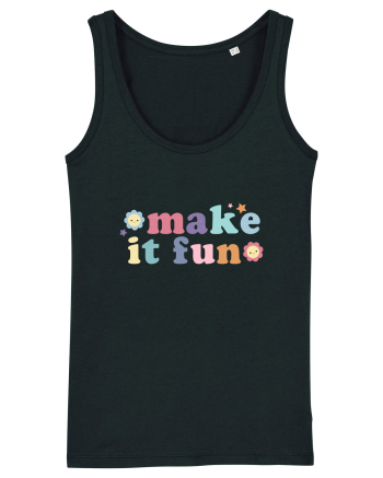 Make It Fun Black