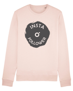 Insta Follower ! Bluză mânecă lungă Unisex Rise