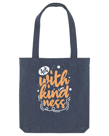 Act with Kindness Midnight Blue