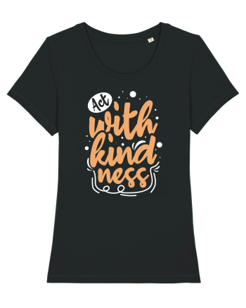 Act with Kindness Black