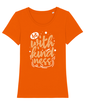 Act with Kindness Bright Orange