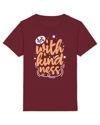 Act with Kindness Burgundy