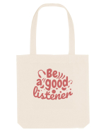 Be a Good Listener Sacoșă textilă
