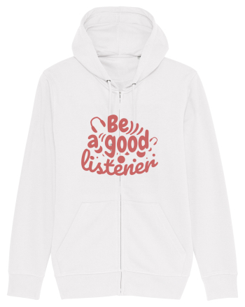 Be a Good Listener White