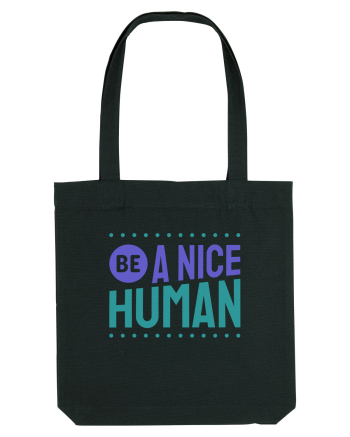 Be a Nice Human Black