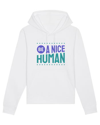 Be a Nice Human White