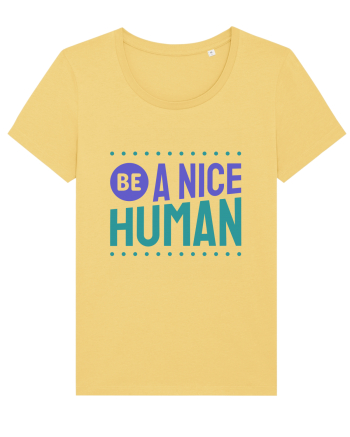 Be a Nice Human Jojoba