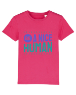 Be a Nice Human Tricou mânecă scurtă  Copii Mini Creator