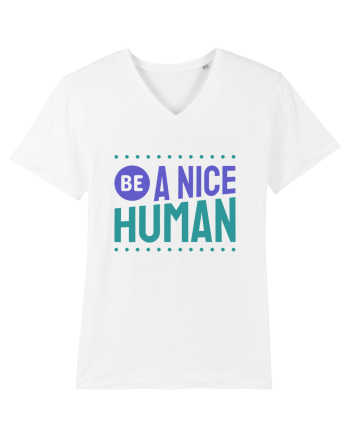 Be a Nice Human White