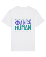 Be a Nice Human Tricou mânecă scurtă Unisex Rocker