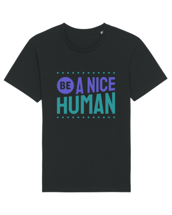 Be a Nice Human Black