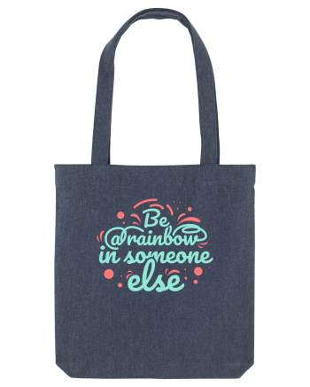 Be a Rainbow in Someone Else Midnight Blue
