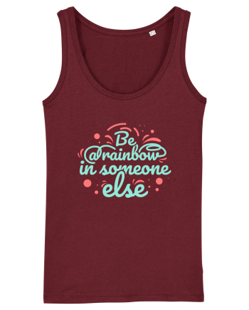 Be a Rainbow in Someone Else Burgundy