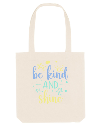 Be Kind and Shine Natural