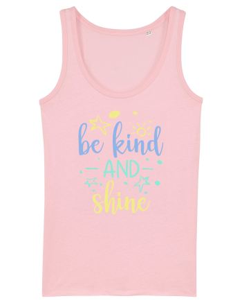 Be Kind and Shine Cotton Pink