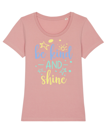 Be Kind and Shine Canyon Pink