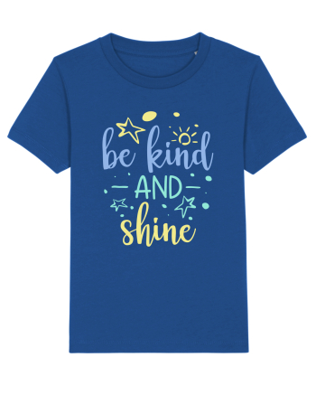 Be Kind and Shine Majorelle Blue