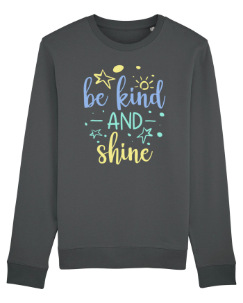 Be Kind and Shine Anthracite