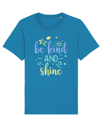 Be Kind and Shine Azur