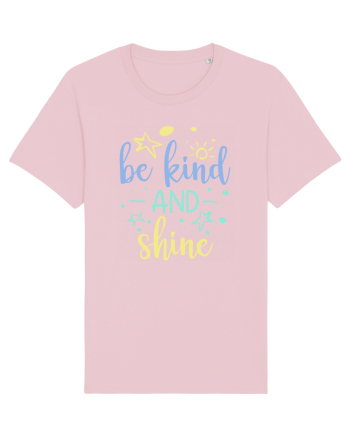 Be Kind and Shine Cotton Pink