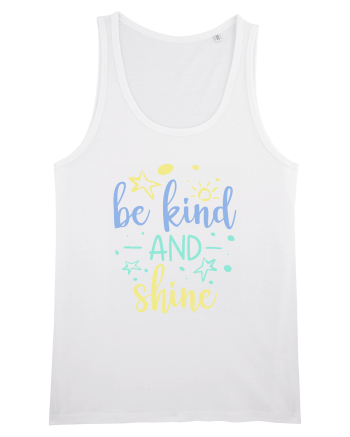 Be Kind and Shine White