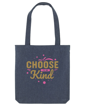 Choose Kind Midnight Blue