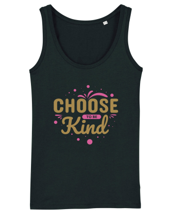Choose Kind Black