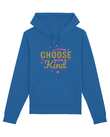 Choose Kind Royal Blue