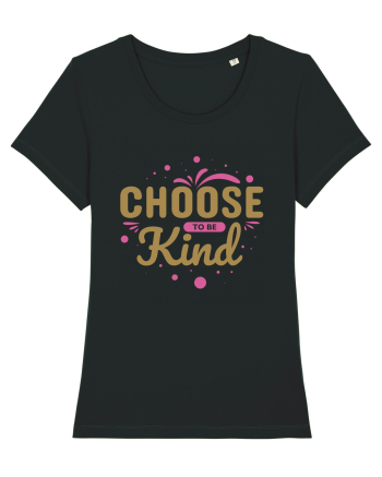 Choose Kind Black
