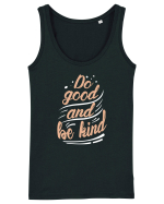 Do Good and Be Kind Maiou Damă Dreamer