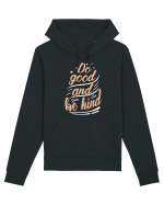 Do Good and Be Kind Hanorac Unisex Drummer