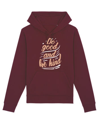 Do Good and Be Kind Burgundy