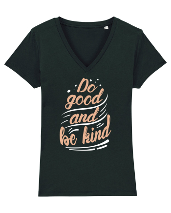 Do Good and Be Kind Black