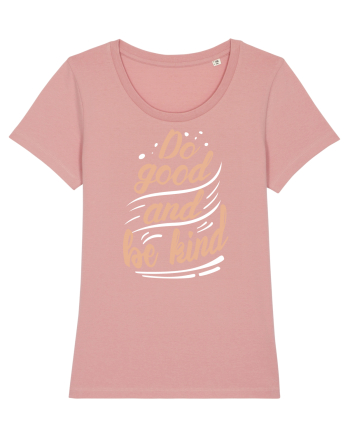 Do Good and Be Kind Canyon Pink