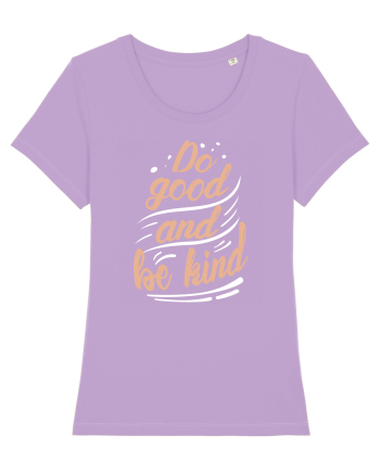 Do Good and Be Kind Lavender Dawn