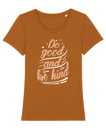 Do Good and Be Kind Roasted Orange