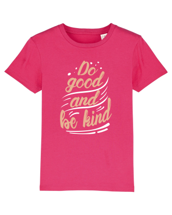 Do Good and Be Kind Raspberry