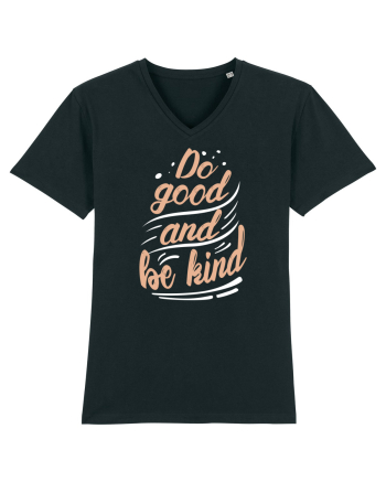 Do Good and Be Kind Black