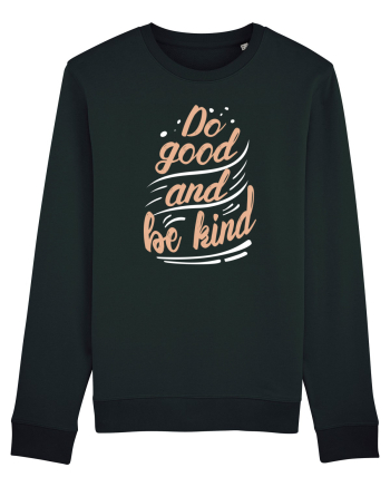 Do Good and Be Kind Black