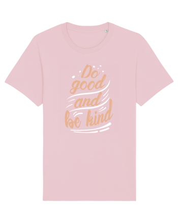 Do Good and Be Kind Cotton Pink